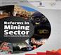Reforms in Mining Sector