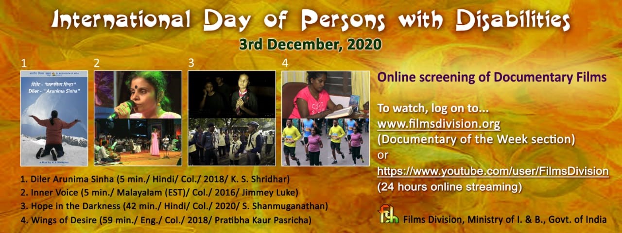 Films Division is screening four documentary films to mark the International Day of Persons with Disabilities tomorrow 2