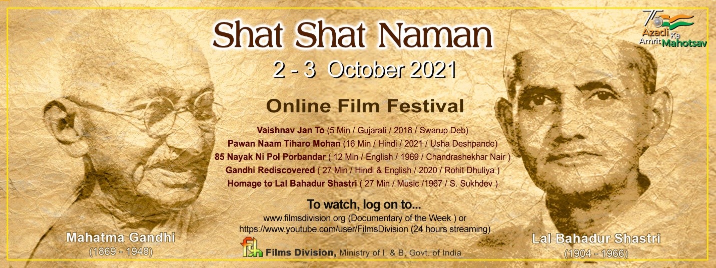 Shat Shat Naman festival Films Division pays tribute to Mahatma