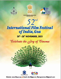 52nd International Film Festival of India (IFFI) to be held from 20th - 28th November 2021 in Goa