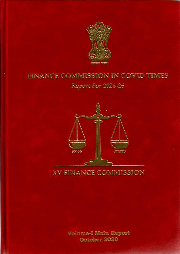 15th Finance Commission submits its Report for 2021-22 to 2025-26 to the President of India 2