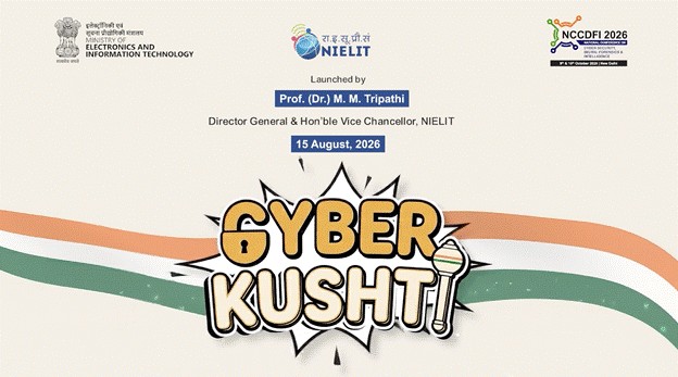 NIELIT Launches National Cyber Security And AI Hackathon ‘Cyber Kushti 2026’