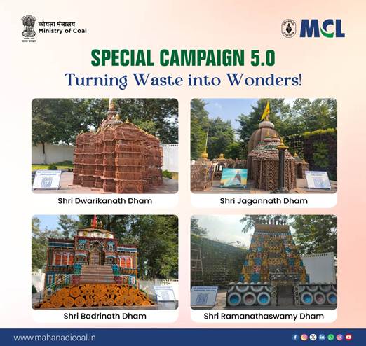 Collage of four images showing artistic replicas of Indian temples constructed from mechanical scrap materials. Top left depicts Sri Dwarkadhish Dham with a central temple structure featuring arched entrances and decorative elements on a scaffold base. Top right shows Sri Jagannath Dham with a prominent dome and surrounding pillars in earthy tones. Bottom left illustrates Sri Badrinath Dham with stepped platforms and ornate tower details. Bottom right portrays Sri Ramanathaswamy Dham with multi-tiered gopuram style architecture and intricate carvings. Text overlay includes Ministry of Coal logo MCL emblem Special Campaign 5.0 title Turning Waste into Wonders and website mahanadicoal.in.
